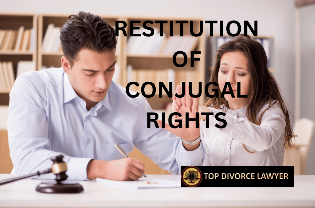 RESTITUTION_OF_CONJUGAL_RIGHTS_TOP_DIVORCE_LAWYER