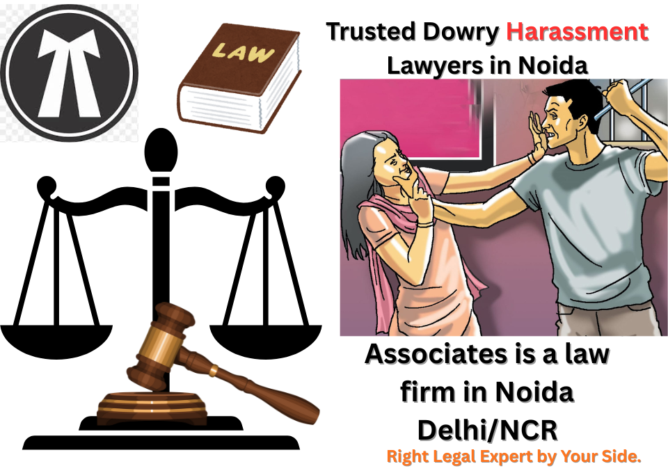 Top Dowry Harassment Lawyers in Noida